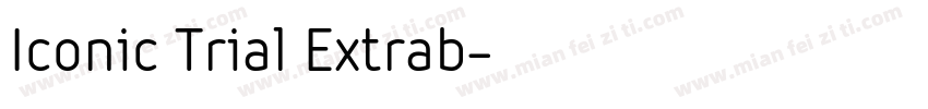 Iconic Trial Extrab字体转换